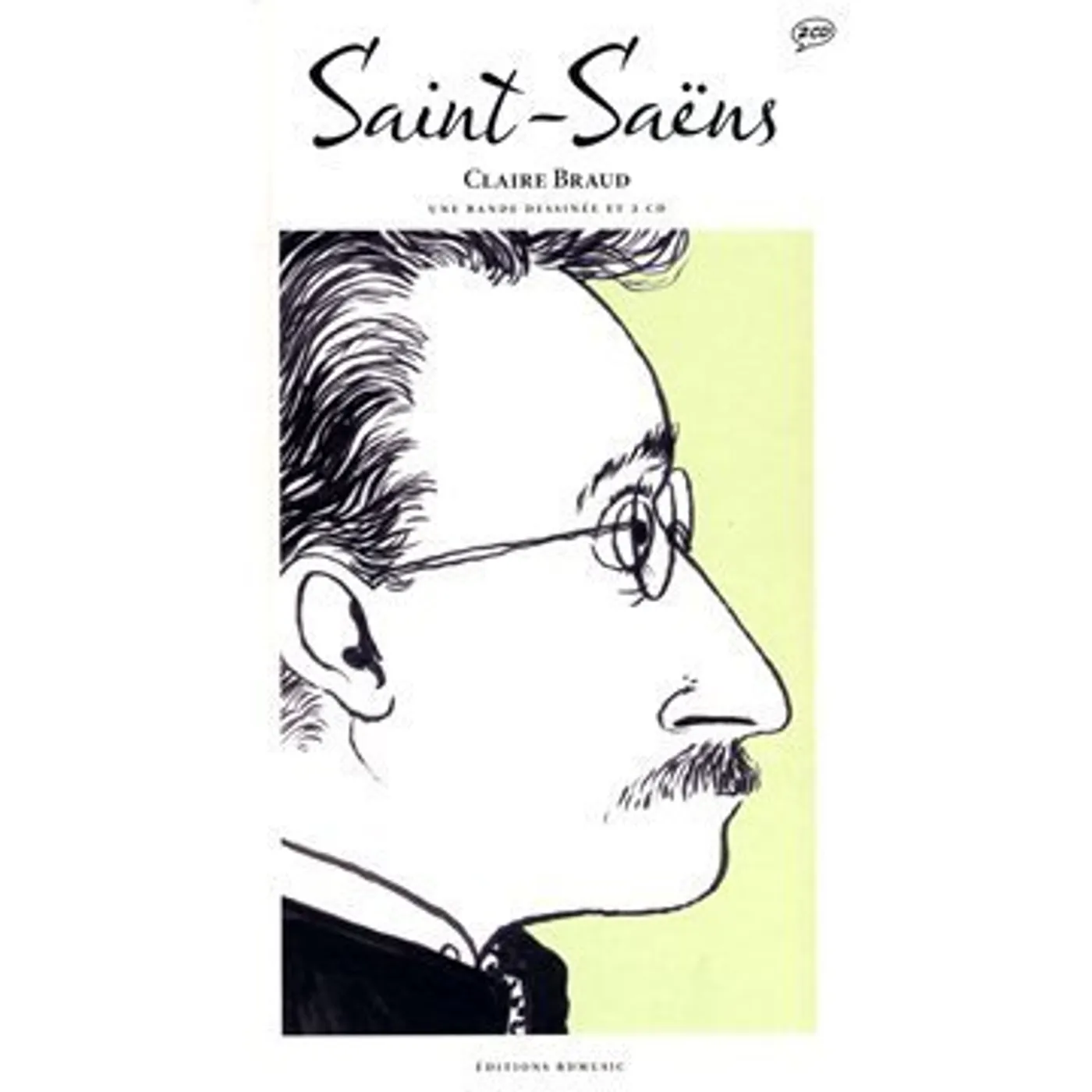 Camille Saint Saens BD DE C. BRAUD & F. HUDRY CD