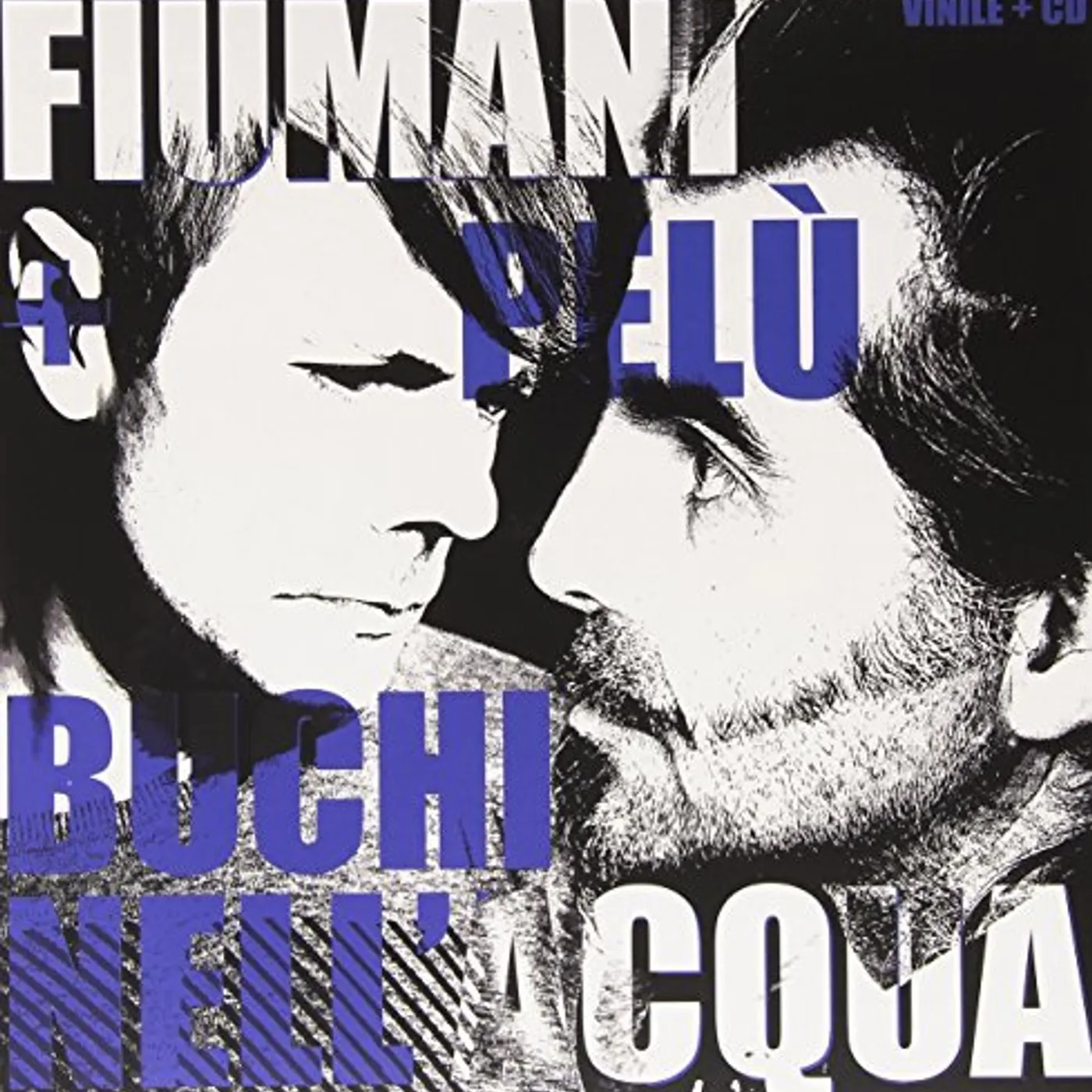 Fiumani + Pelu' Buchi nell'acqua Vinyl Record