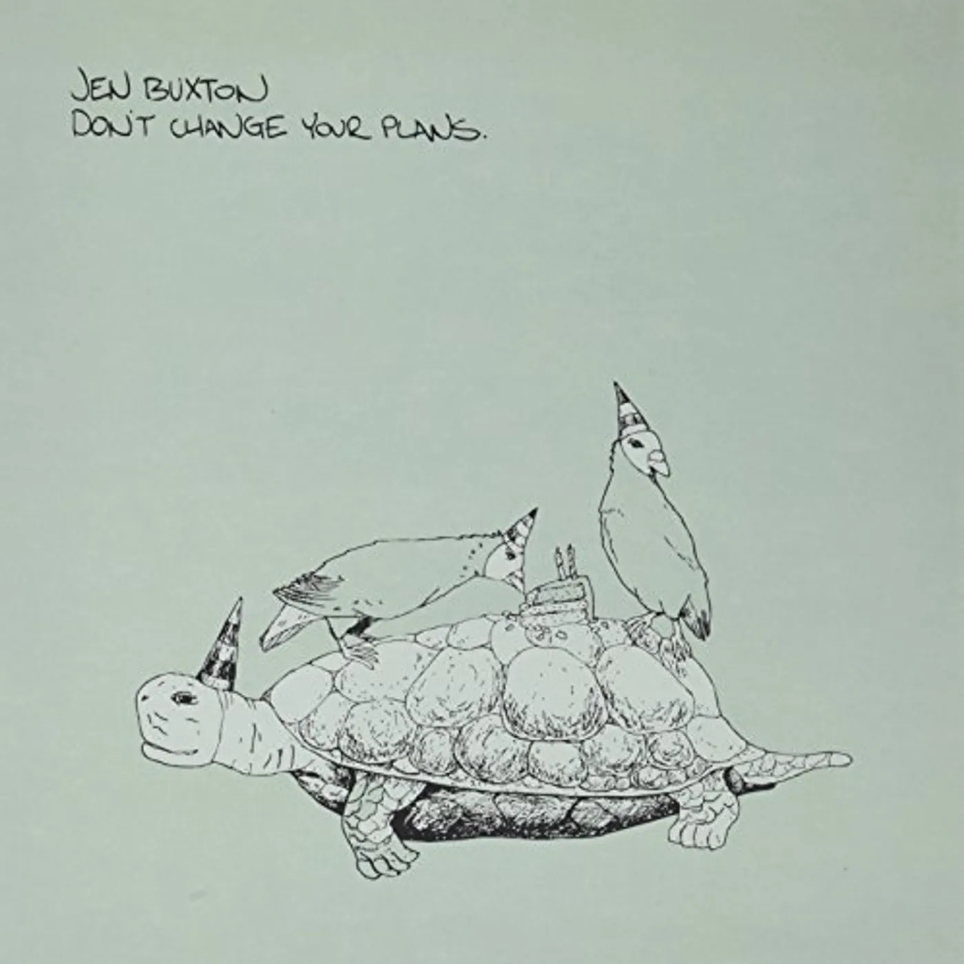 Jen Buxton Don't Change Your Plans Vinyl Record