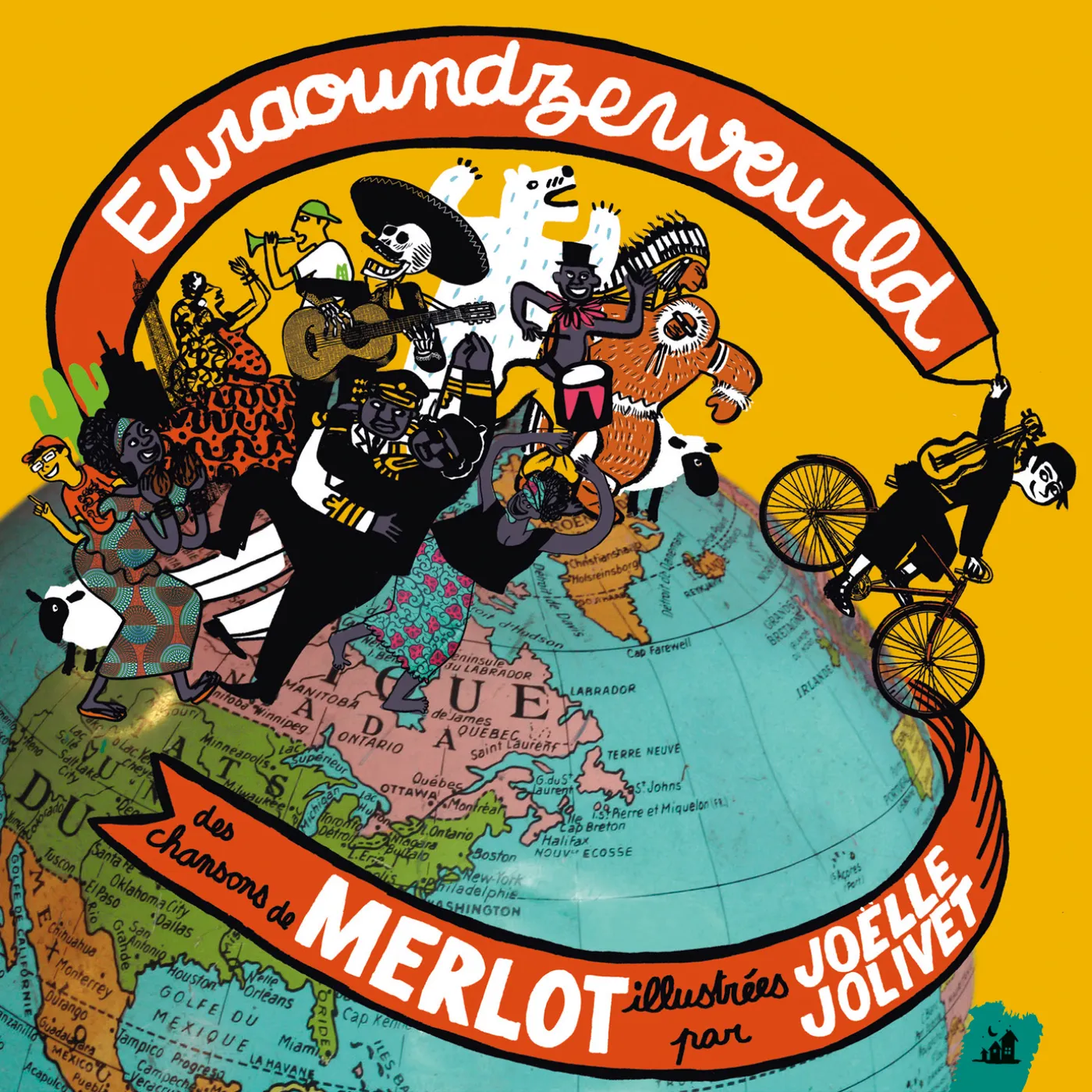 EURAOUNDZEWEURLD - DES CHANSONS DU MERLOT CD