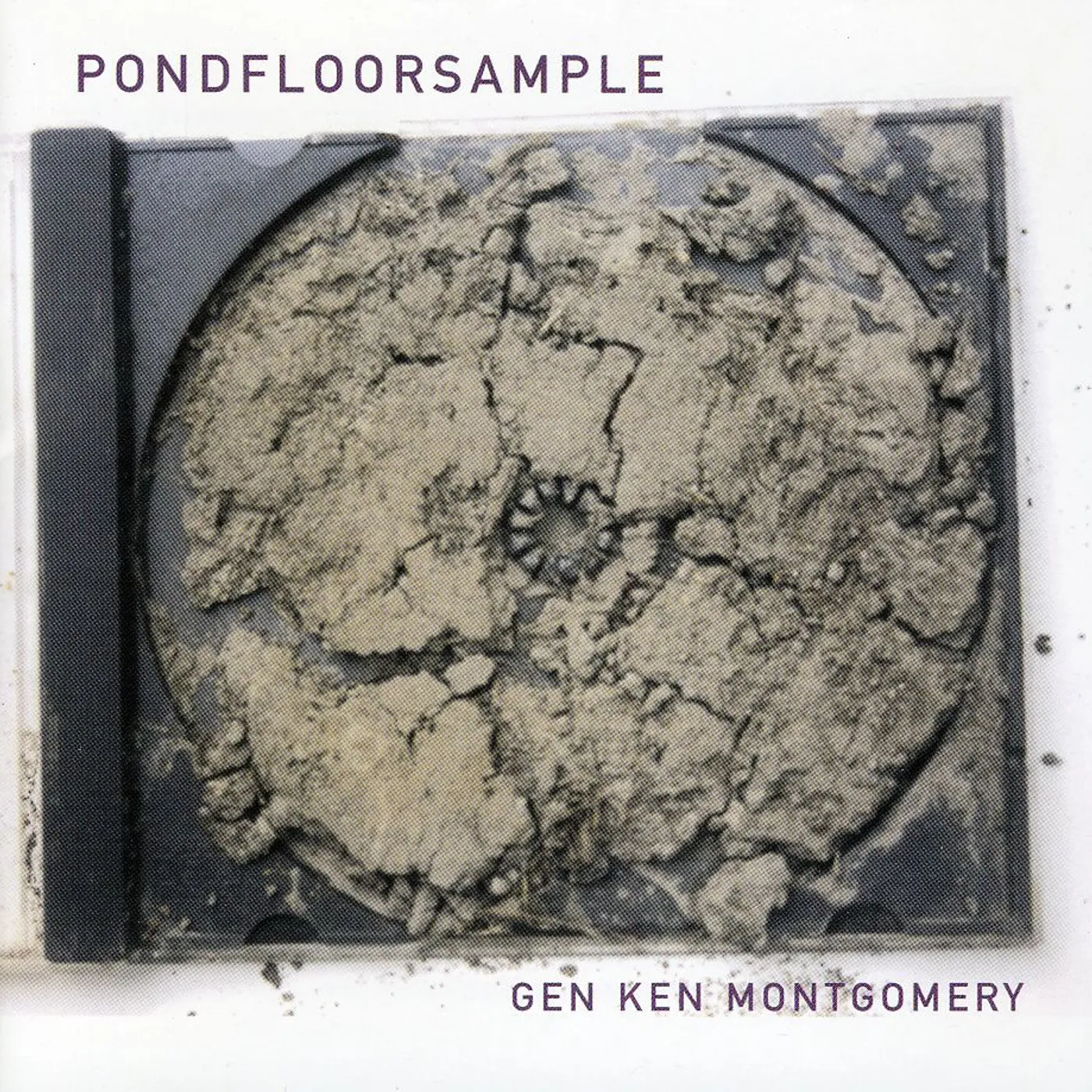 Gen Ken Montgomery PONDFLOORSAMPLE CD
