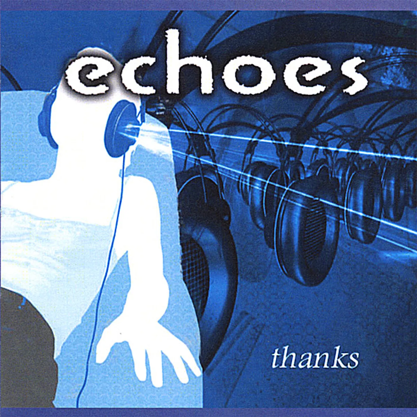Echoes THANKS (FOR LISTENING) CD