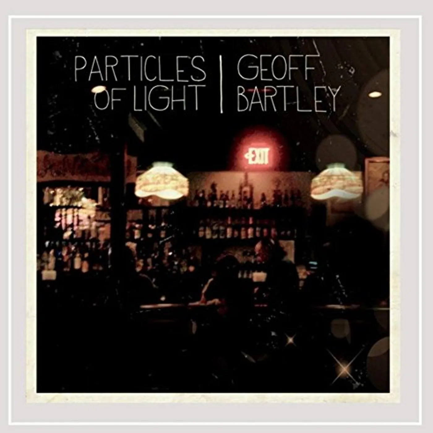 Geoff Bartley PARTICLES OF LIGHT CD