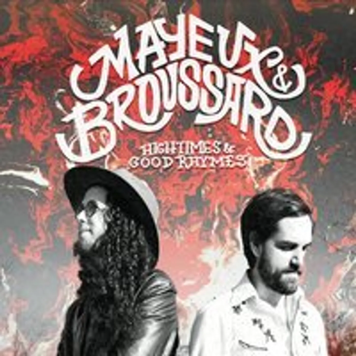 Mayeux & Broussard HIGH TIMES & GOOD RHYMES CD