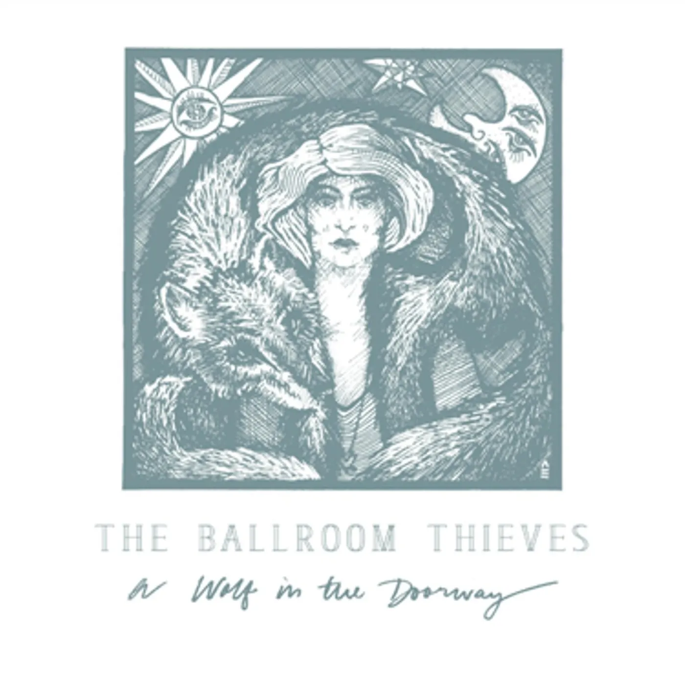 The Ballroom Thieves WOLF IN THE DOORWAY CD