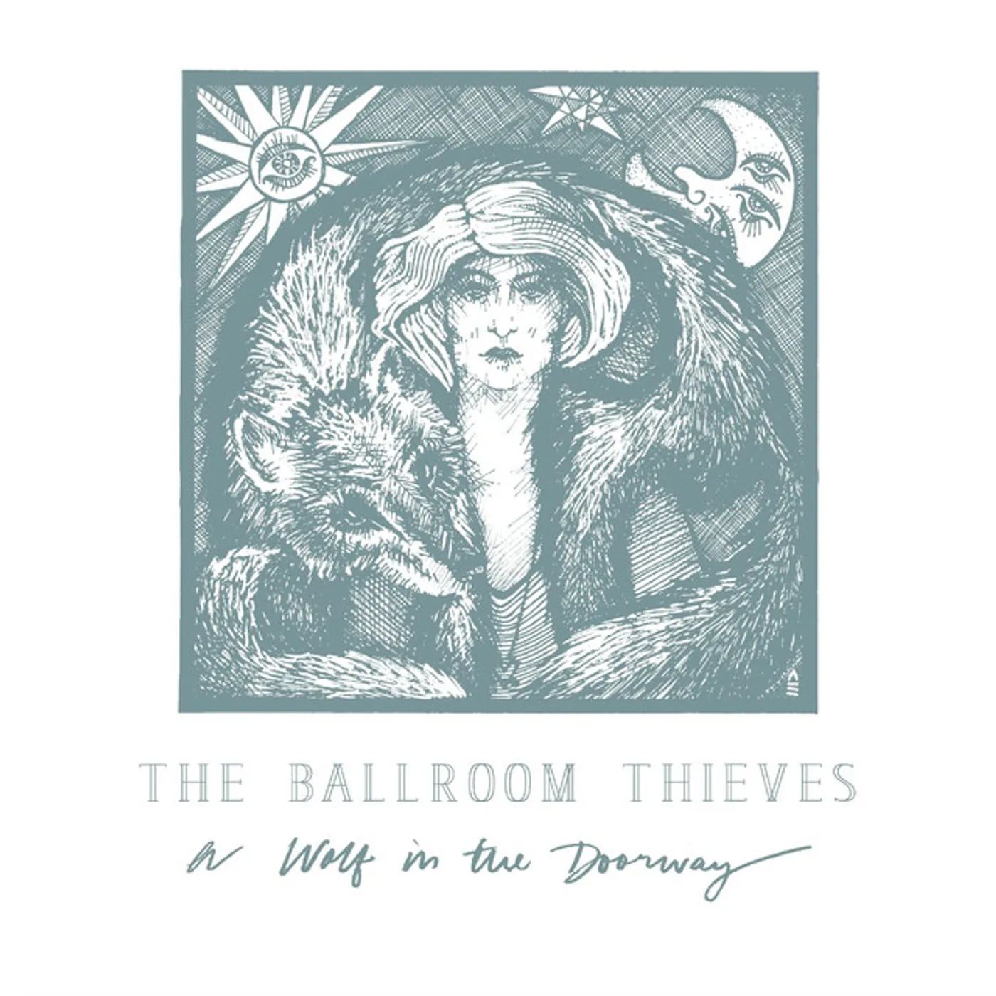 The Ballroom Thieves WOLF IN THE DOORWAY Vinyl Record