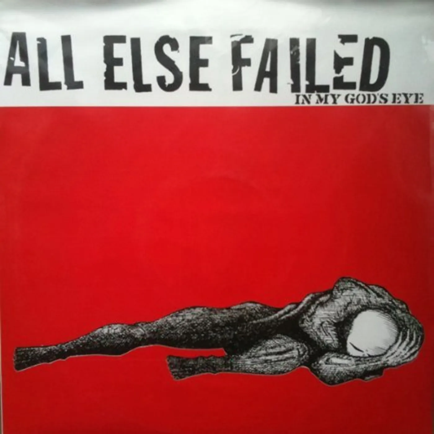 All Else Failed IN MY GOD'S EYE Vinyl Record