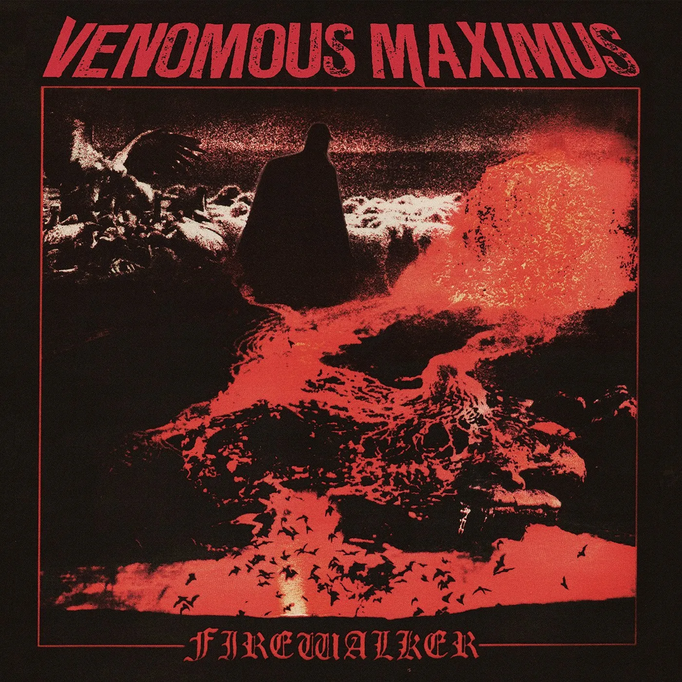 Venomous Maximus FIREWALKER CD