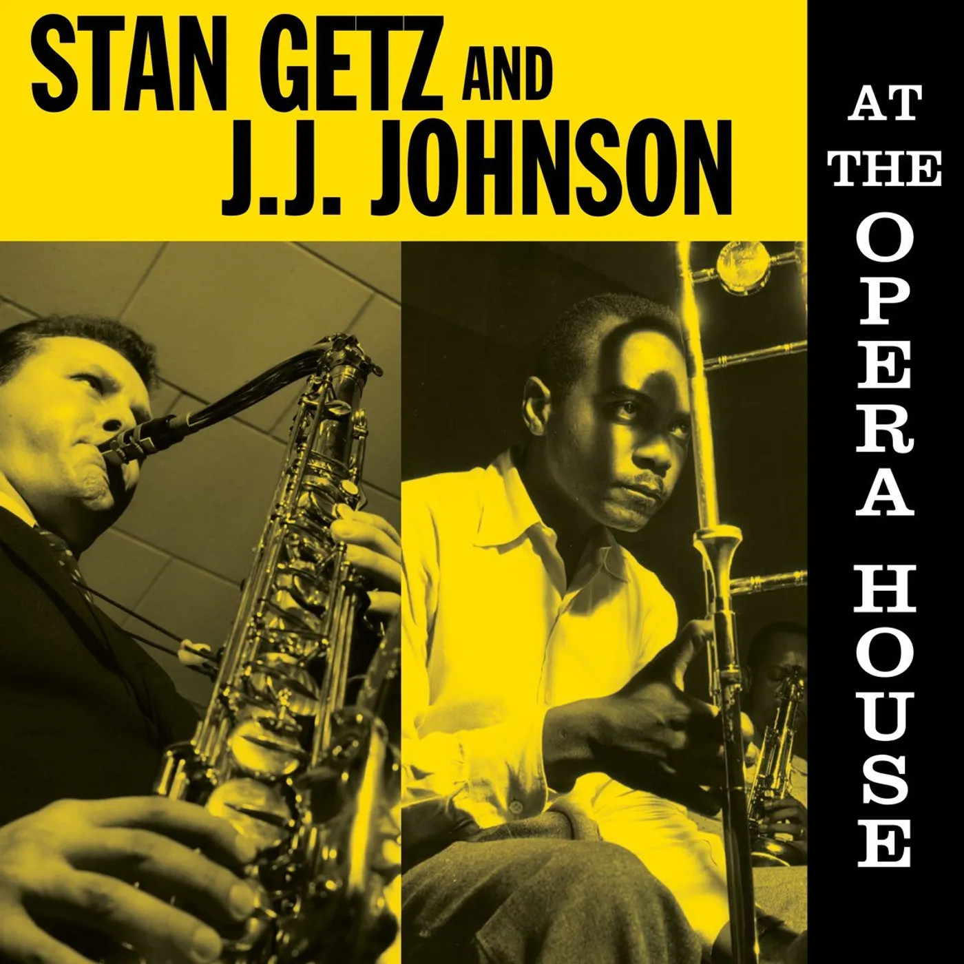 Stan Getz / J. J. Johnson At The Opera House Vinyl Record