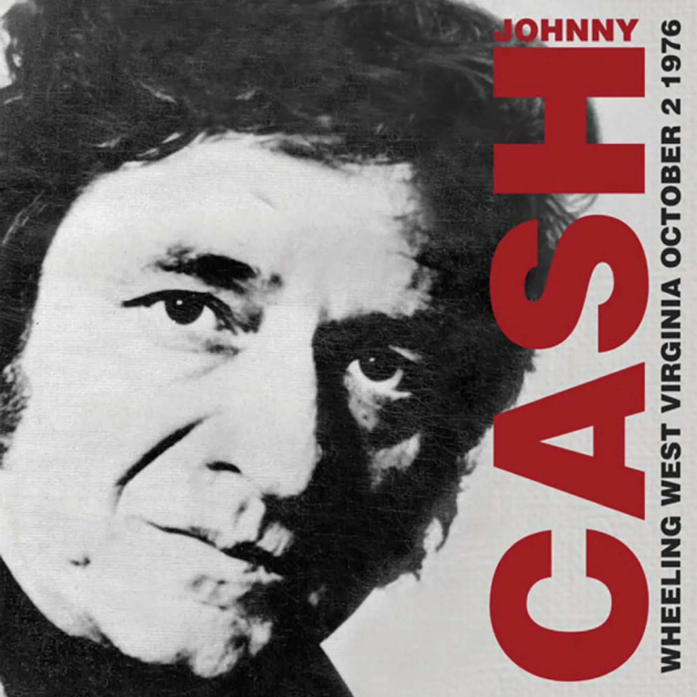 Johnny Cash WHEELING WEST VIRGINIA OCTOBER 2 1976 CD