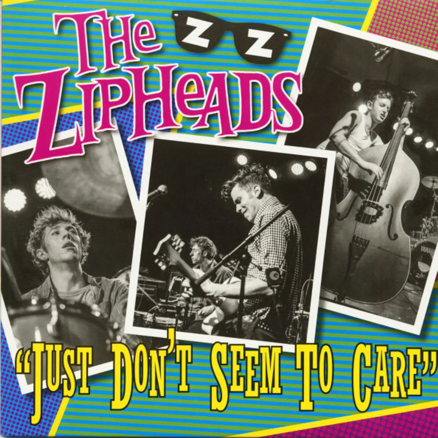 The Zipheads JUST DON'T SEEM TO CARE (GREEN VINYL) Vinyl Record