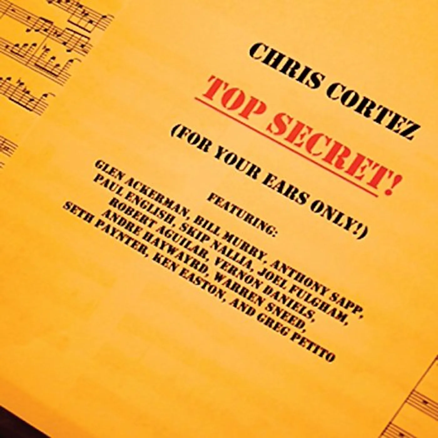 Chris Cortez TOP SECRET CD