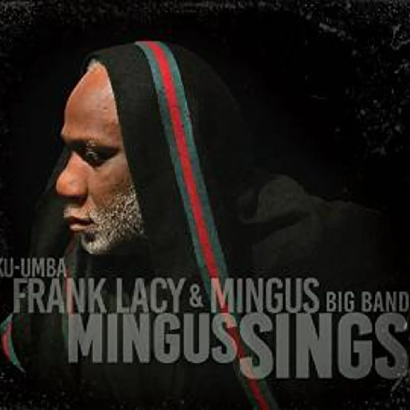 Frank Lacy & Mingus Big Band MINGUS SINGS CD