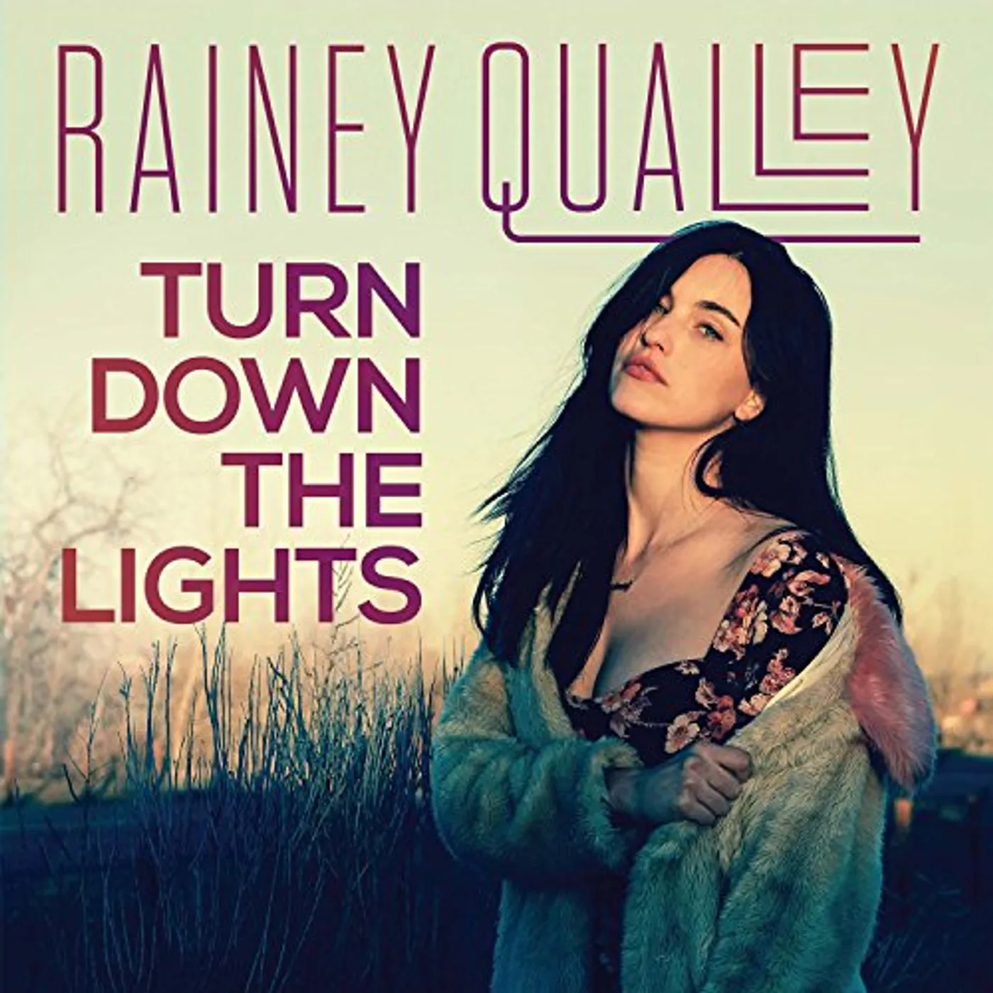 Rainey Qualley TURN DOWN THE LIGHTS CD