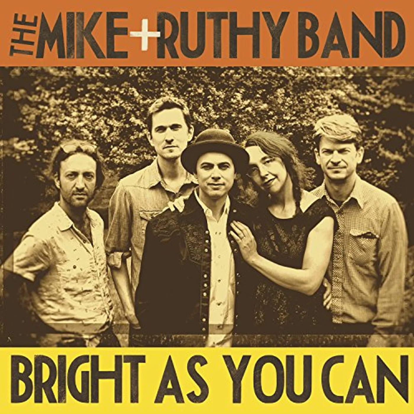 The Mike + Ruthy Band BRIGHT AS YOU CAN CD