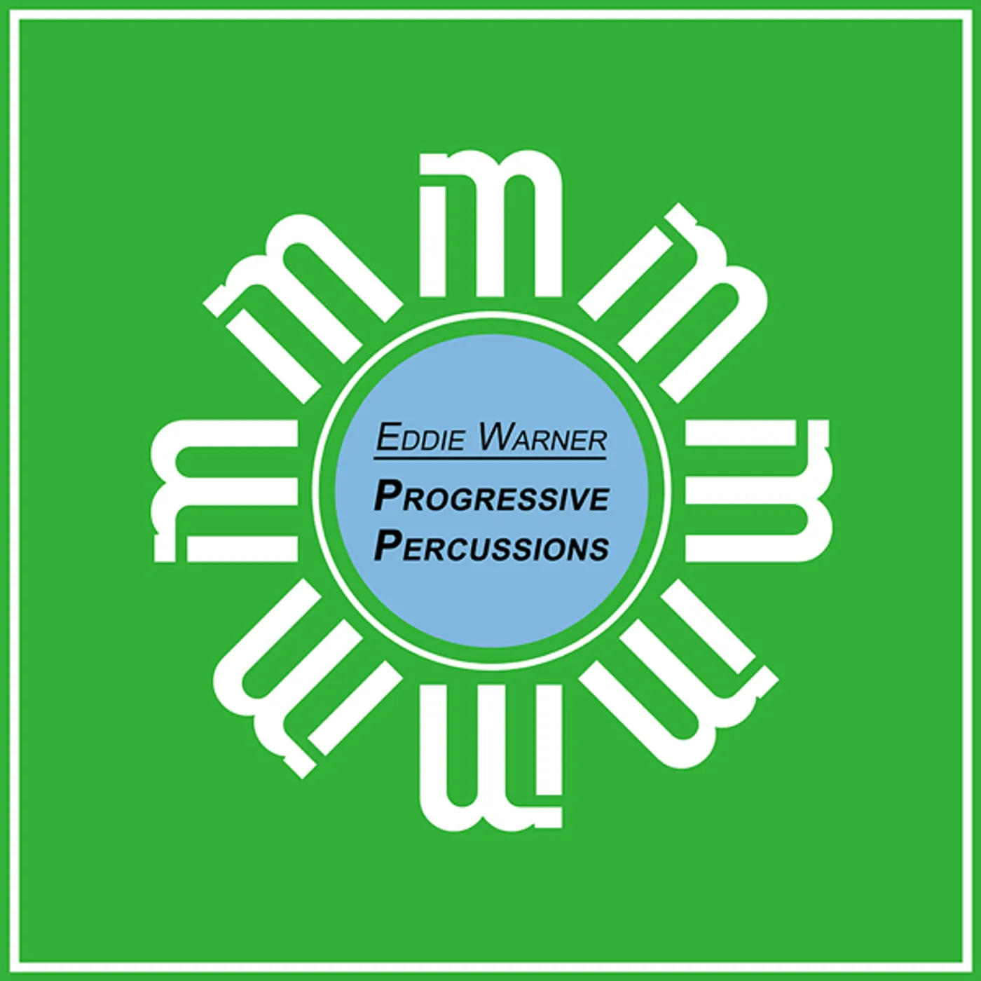 Eddie Warner PROGRESSIVE PERCUSSIONS CD