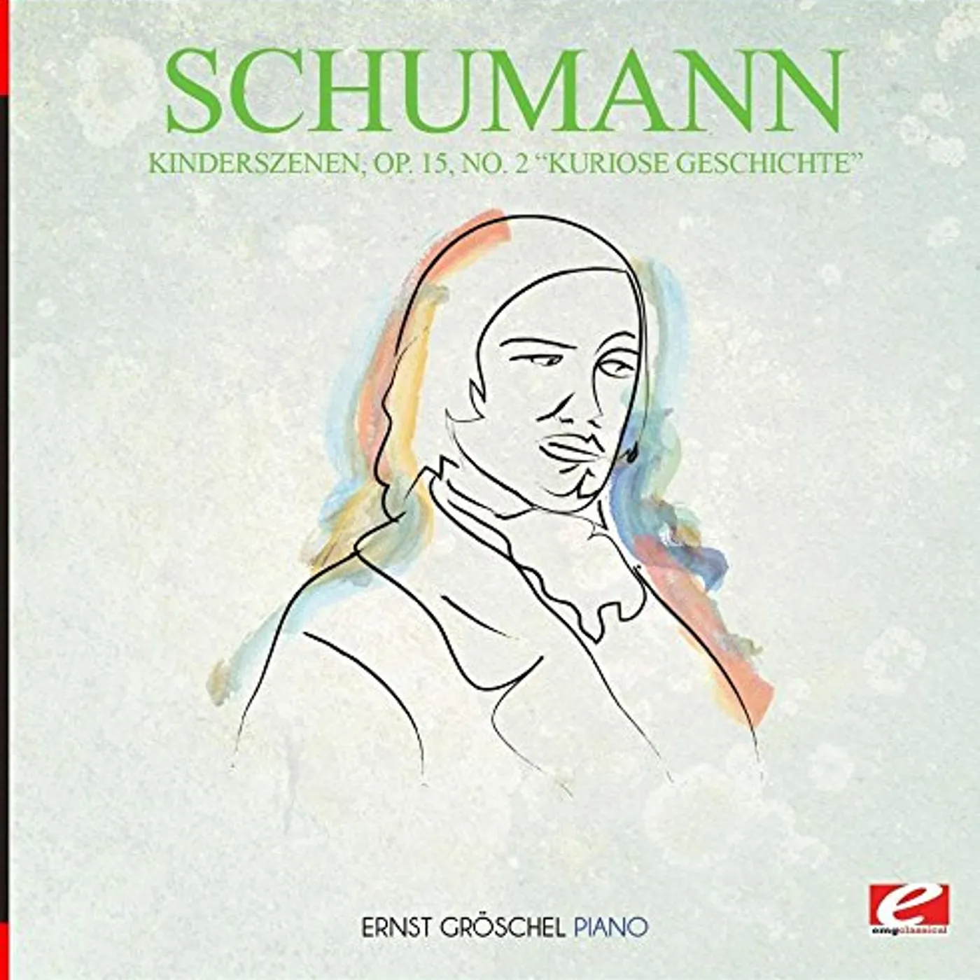 Schumann KINDERSZENEN OP. 15 NO. 2 KURIOSE GESCHICHTE CD
