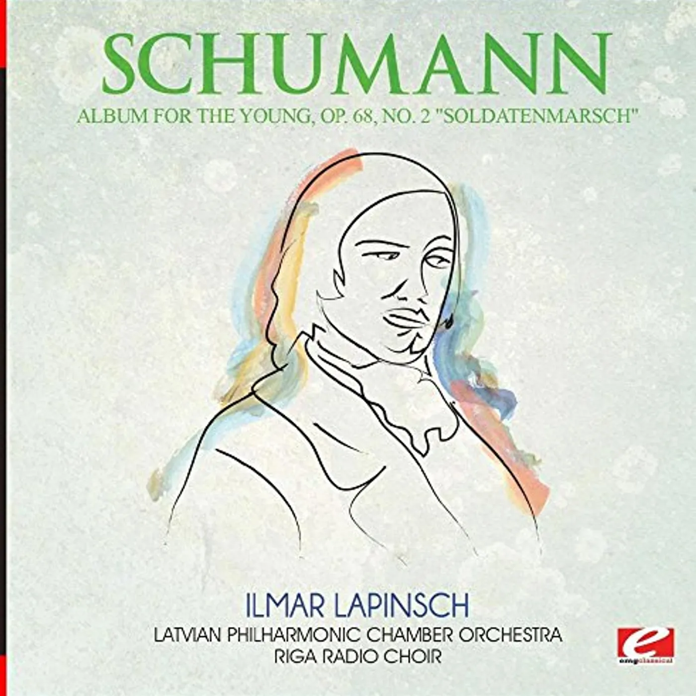 Schumann ALBUM FOR THE YOUNG OP. 68 NO. 2 SOLDATENMARSCH CD