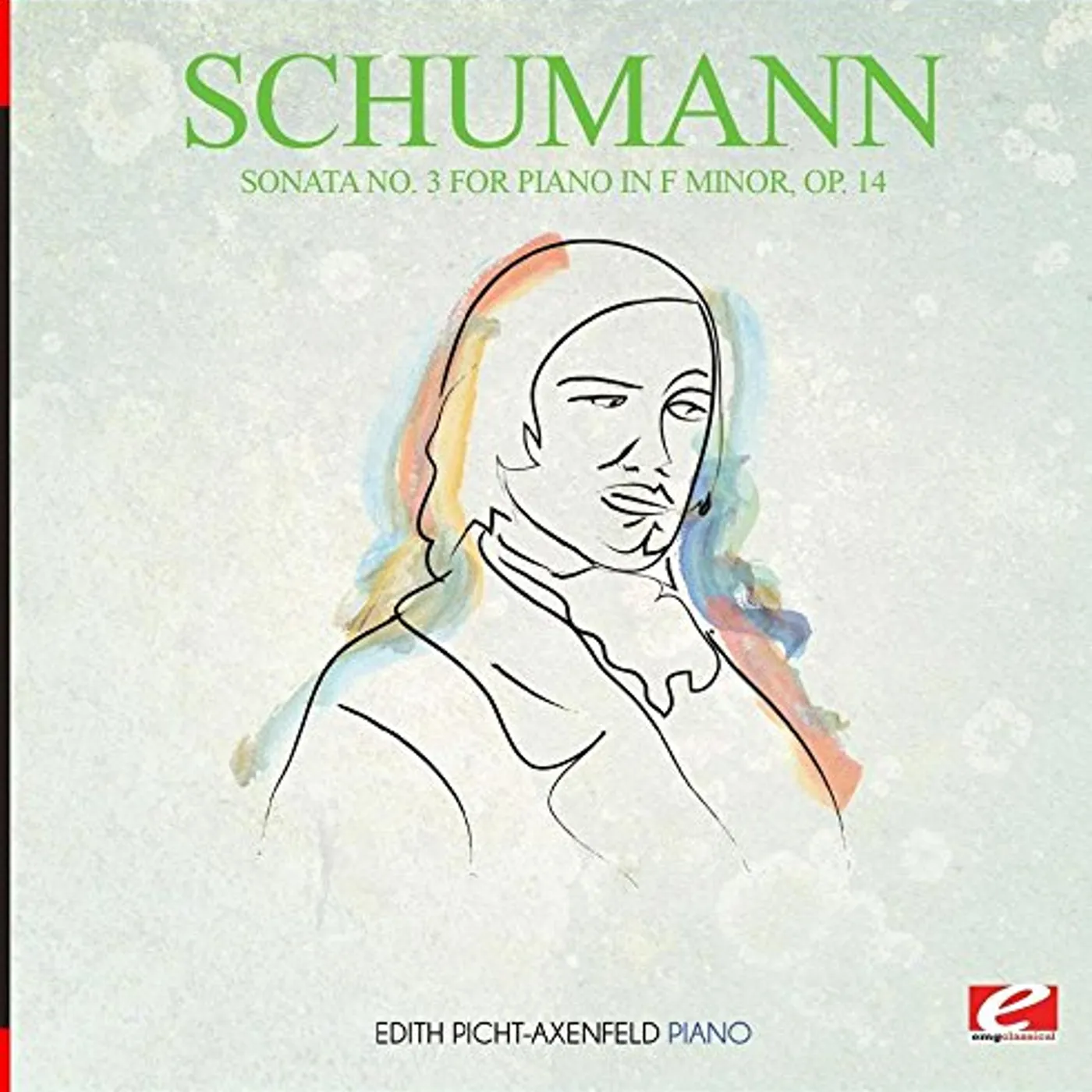 Schumann PIANO SONATA NO. 3 IN F MINOR OP. 14 CD
