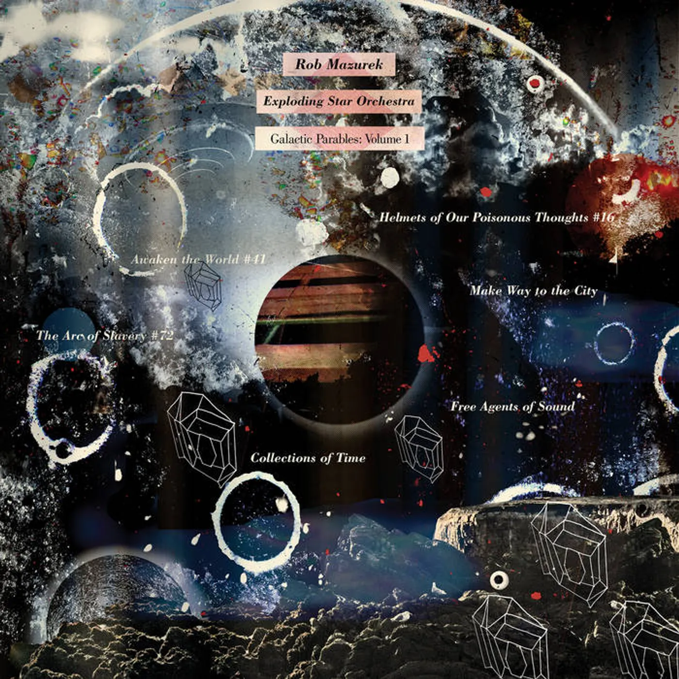 Rob Mazurek & Emmett Kelly Galactic Parables: Vol. 1 Vinyl Record