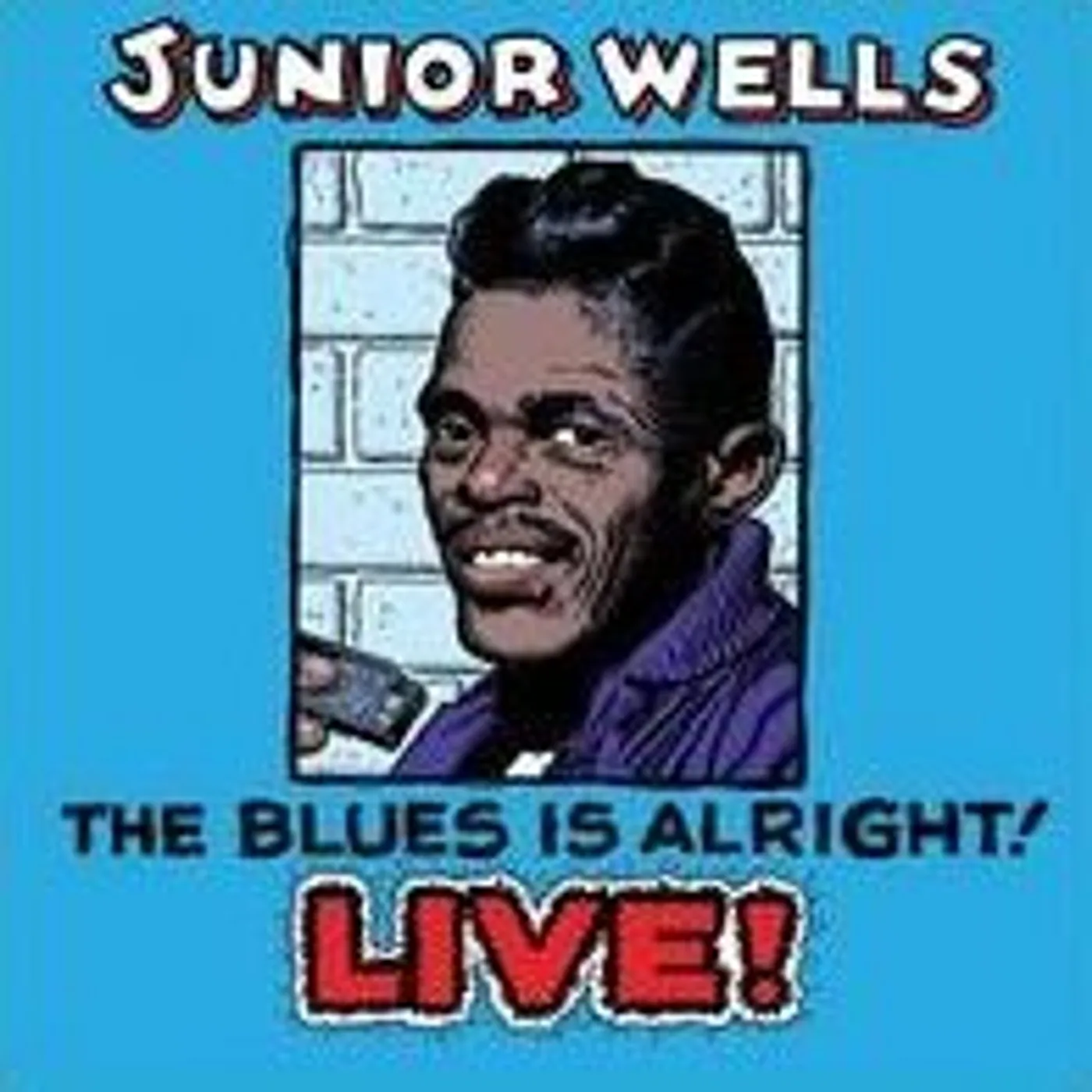 Junior Wells BLUES IS ALRIGHT CD