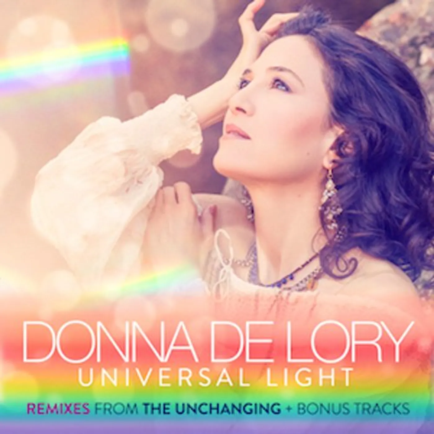 Donna De Lory UNIVERSAL LIGHT REMIXES FROM THE UNCHANGING CD