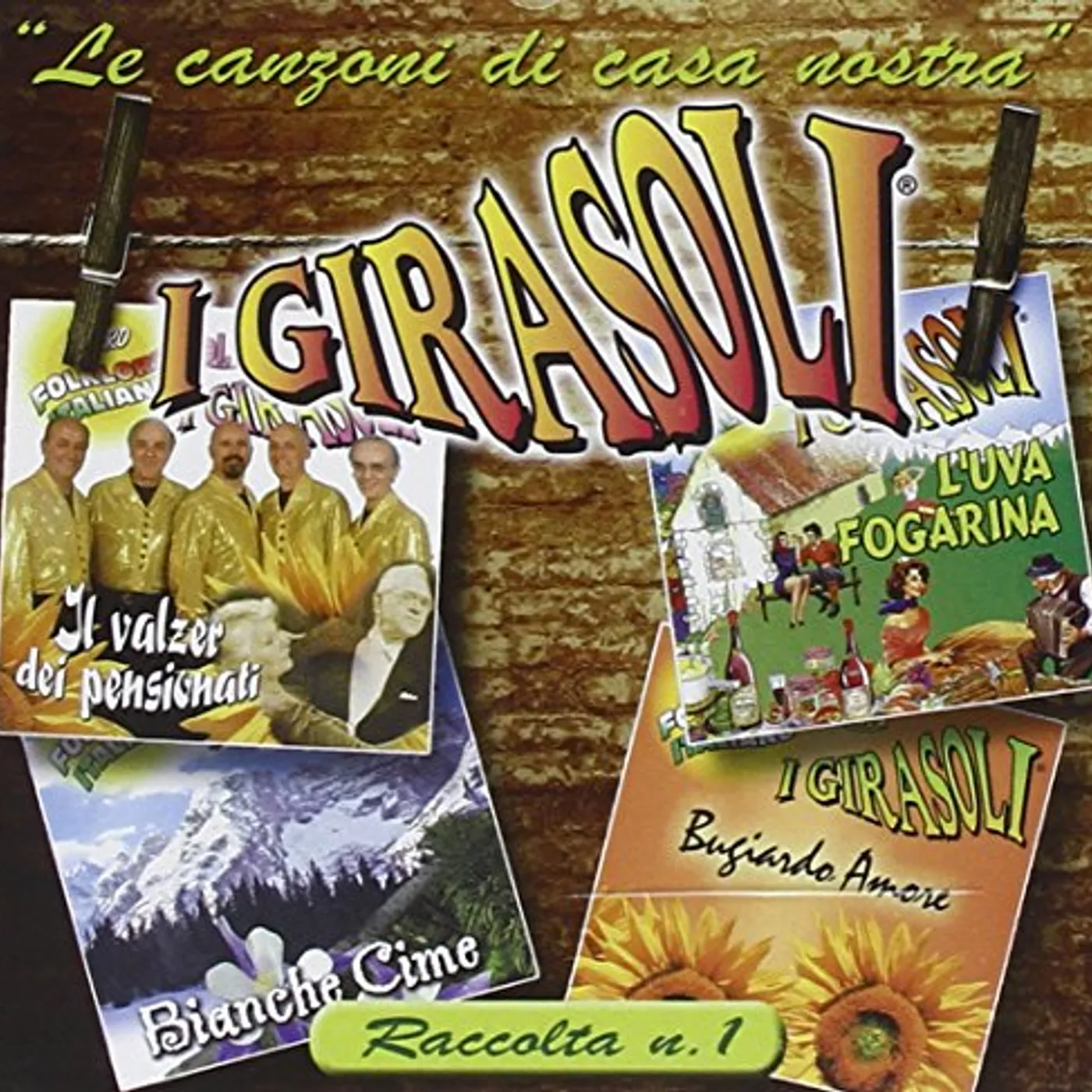 Girasoli LE CANZONI DI CASA NOSTRA-RACCOLTA N.1 CD