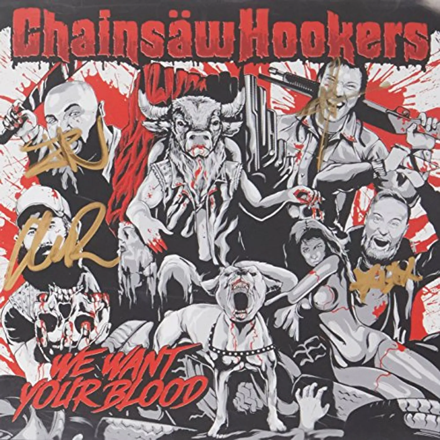Chainsaw Hookers WE WANT YOUR BLOOD CD