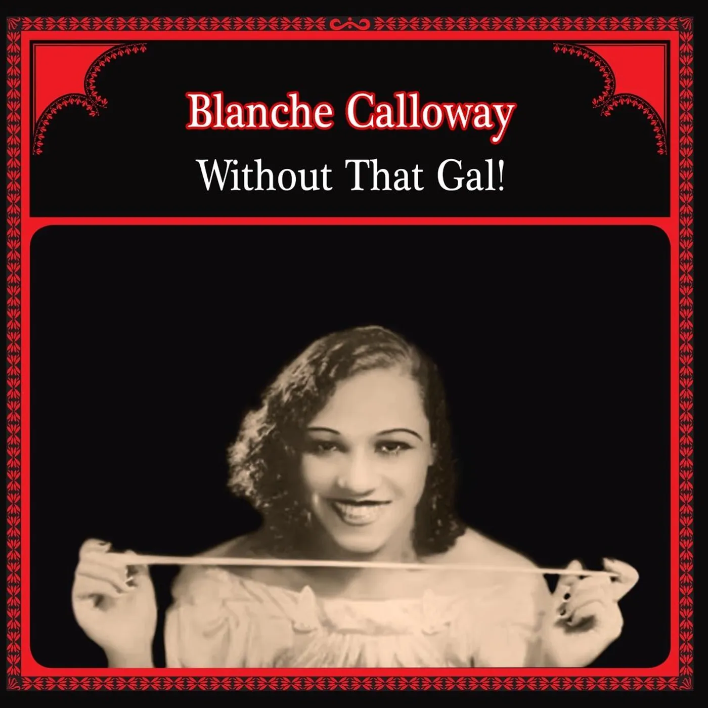 Blanche Calloway WITHOUT THAT GAL Vinyl Record