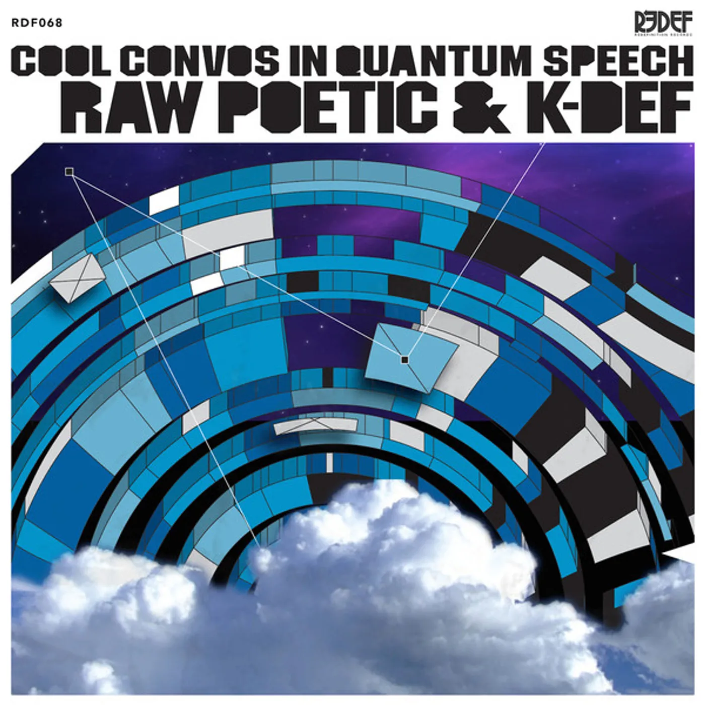Raw Poetic & K-Def Cool Convos In Quantum Speech Vinyl Record