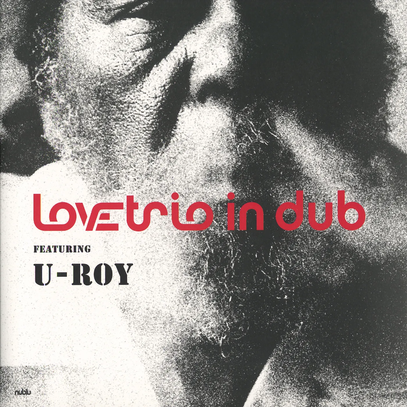 Love Trio In Dub feat. U-Roy LOVE TRIO FEATURING U-ROY Vinyl Record