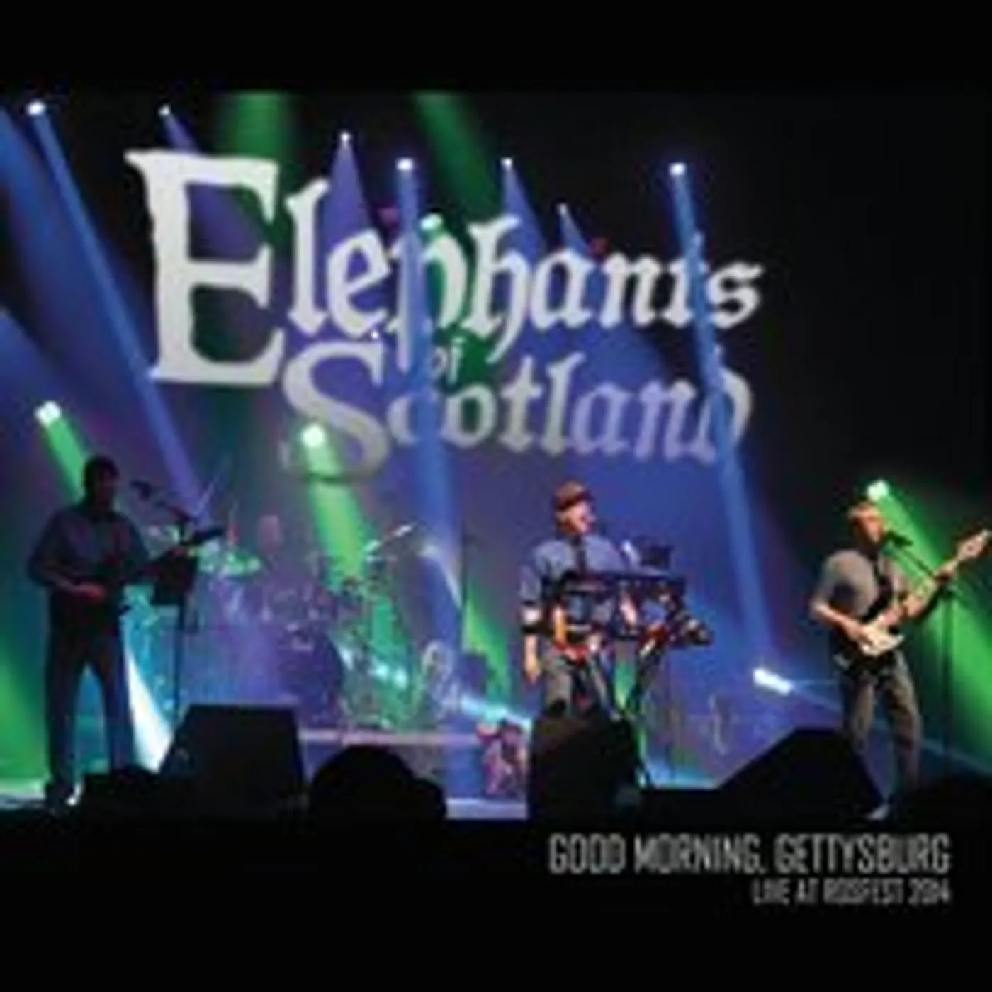 Elephants of Scotland GOOD MORNING & GETTYSBURG: LIVE AT ROSFEST 2014 CD