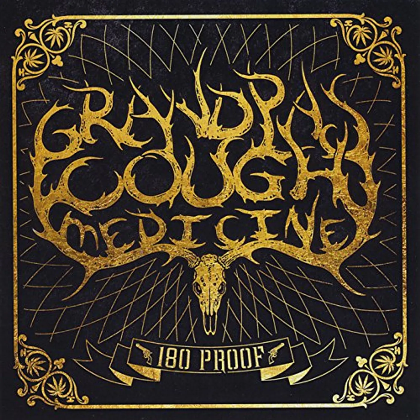 Grandpa's Cough Medicine 180 PROOF CD
