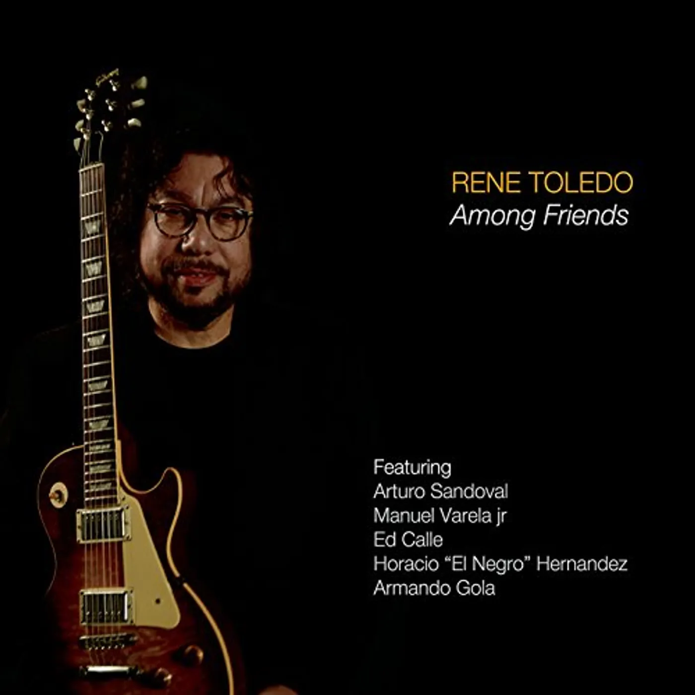 Rene Toledo AMONG FRIENDS CD