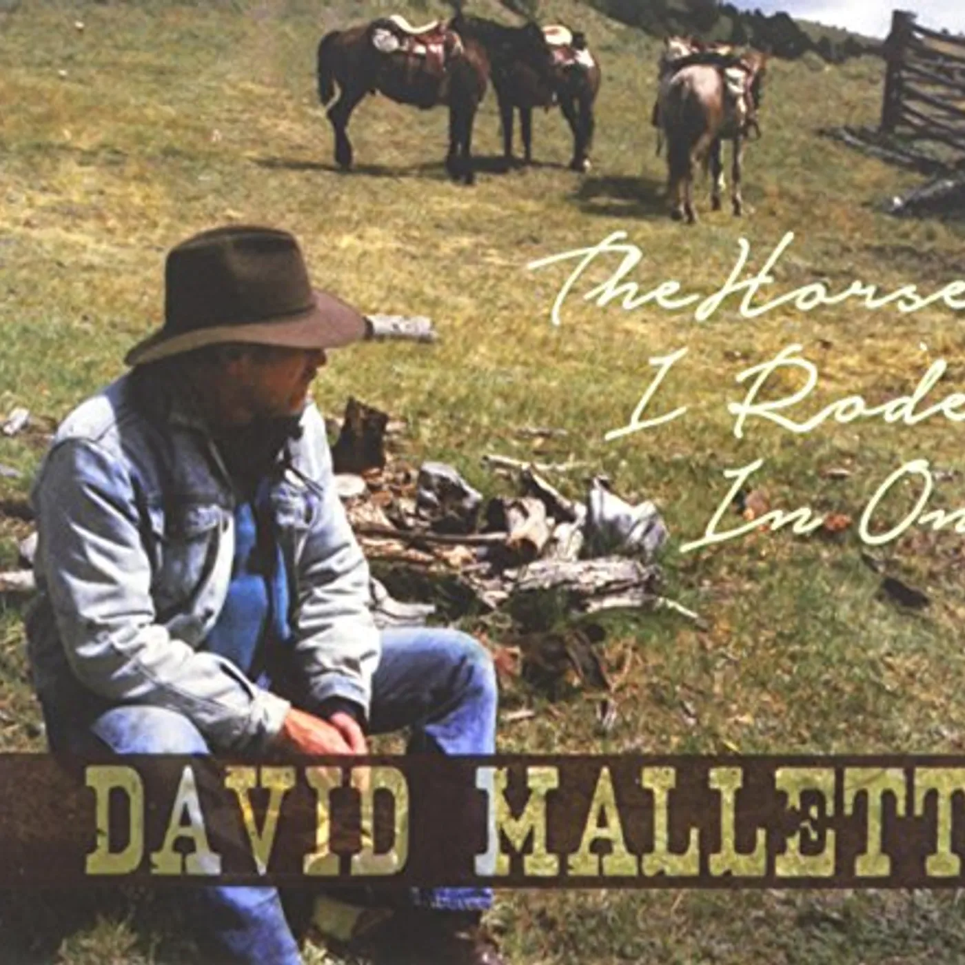 David Mallett HORSE I RODE IN ON CD