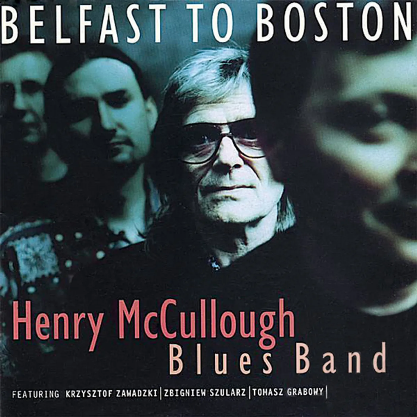 Henry McCullough BELFAST TO BOSTON CD
