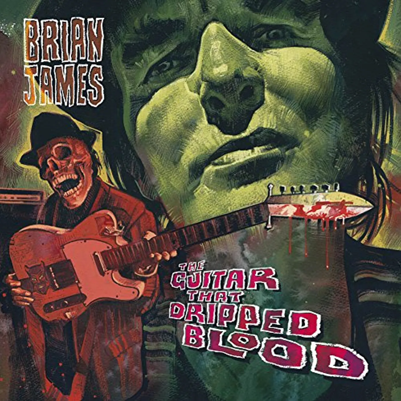 Brian James GUITAR THAT DRIPPED BLOOD CD