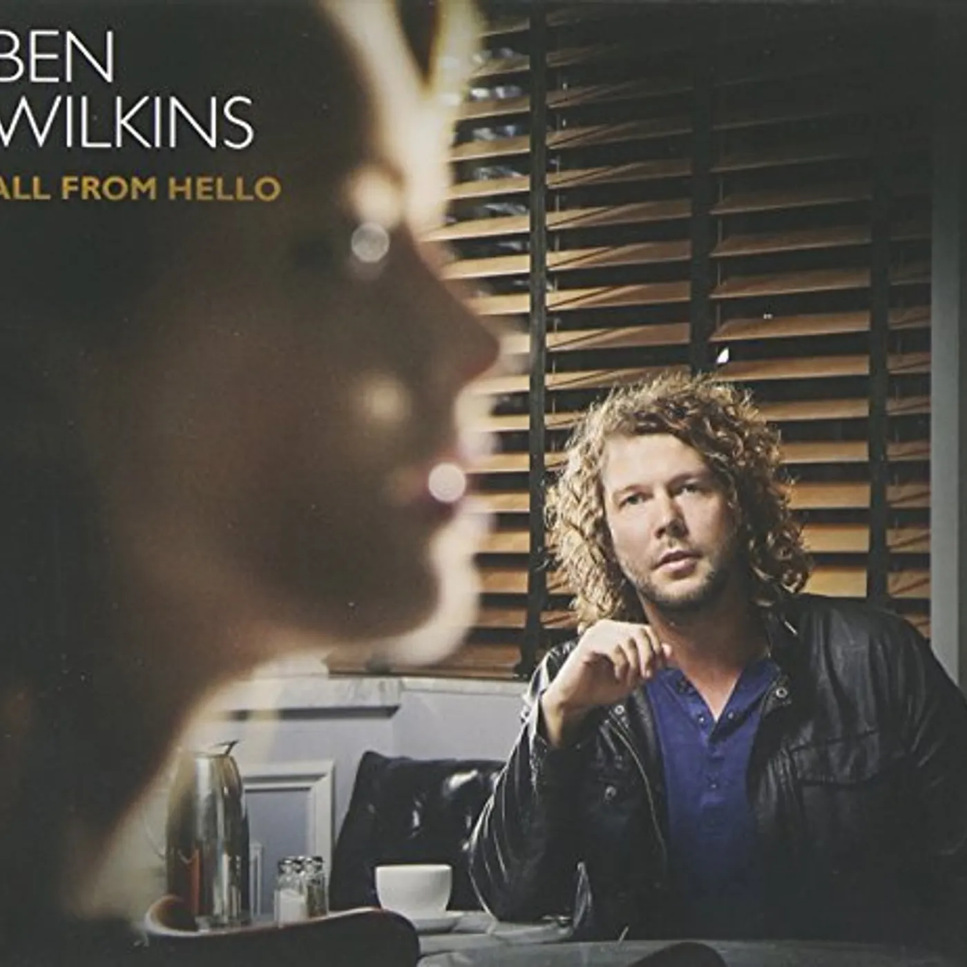 Ben Wilkins ALL FROM HELLO CD