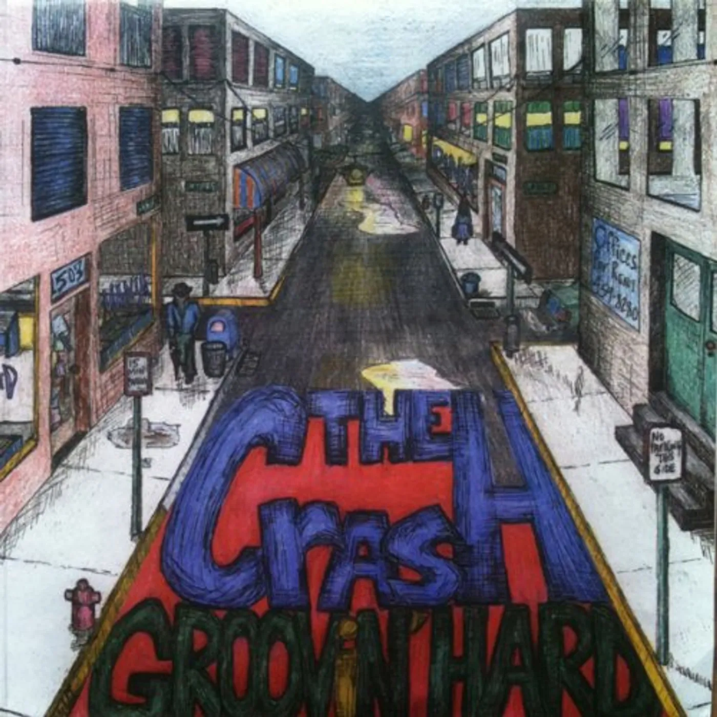 Crash Groovin' Hard Vinyl Record