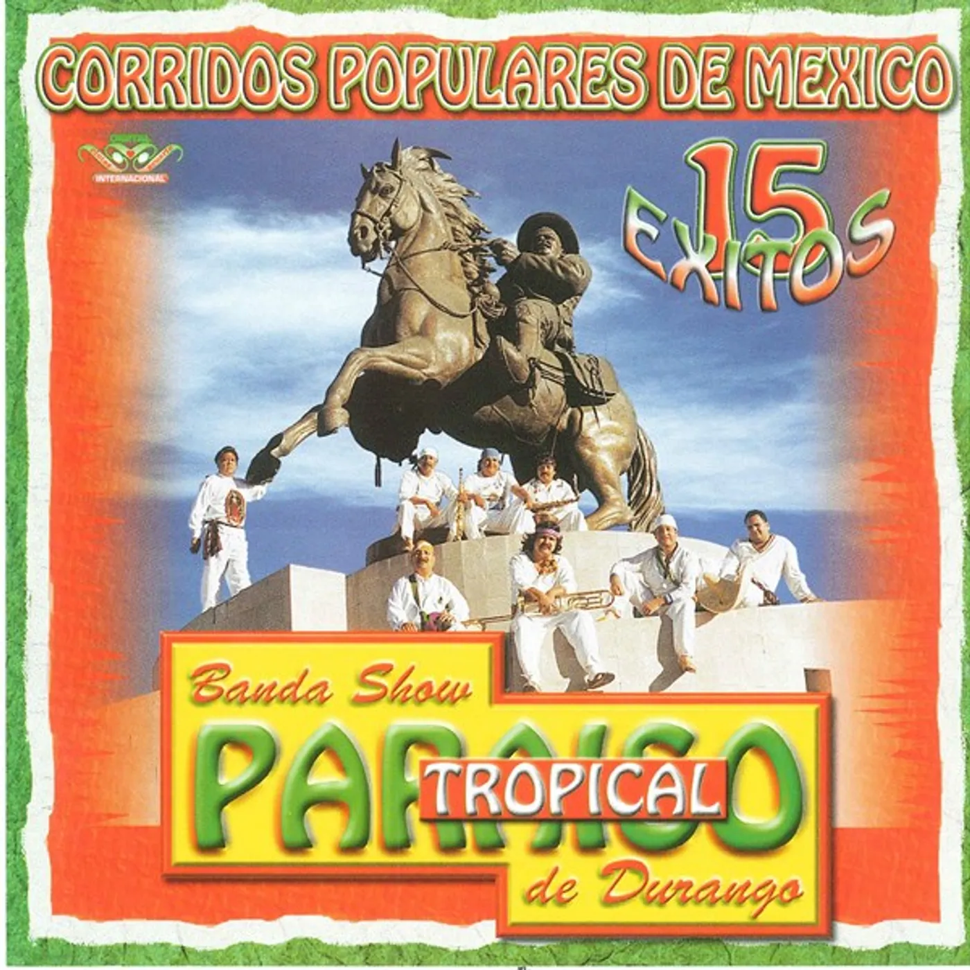 Paraiso Tropical De Durango CORRIDOS POPULARES 15 EXITOS CD