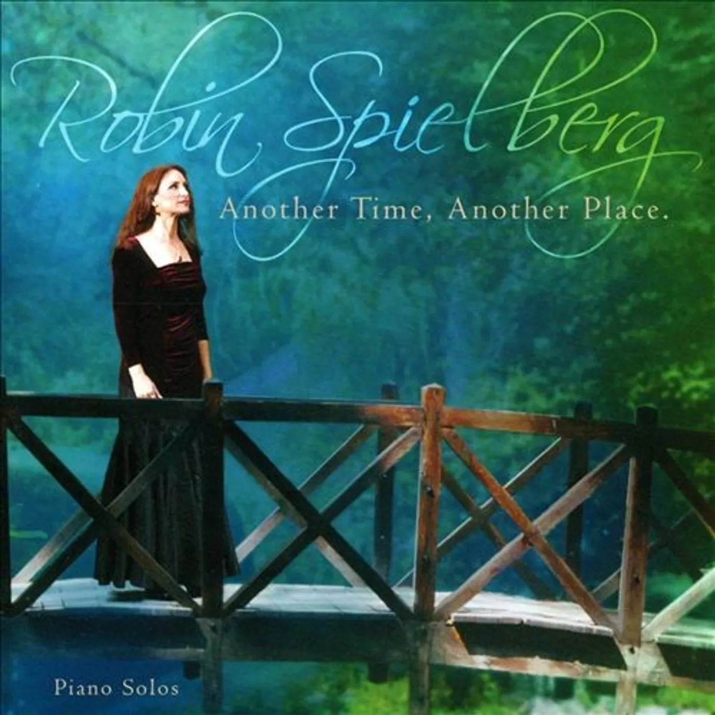 Robin Spielberg ANOTHER PLACE ANOTHER TIME CD