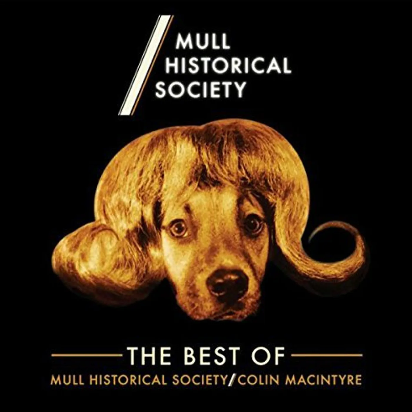 BEST OF MULL HISTORICAL SOCIETY & COLIN MACINTYRE CD