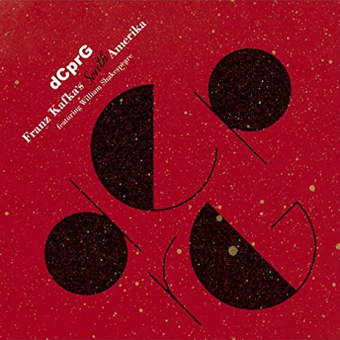 DCPRG FRANZ KAFKA NO SOUTH AMERICA CD