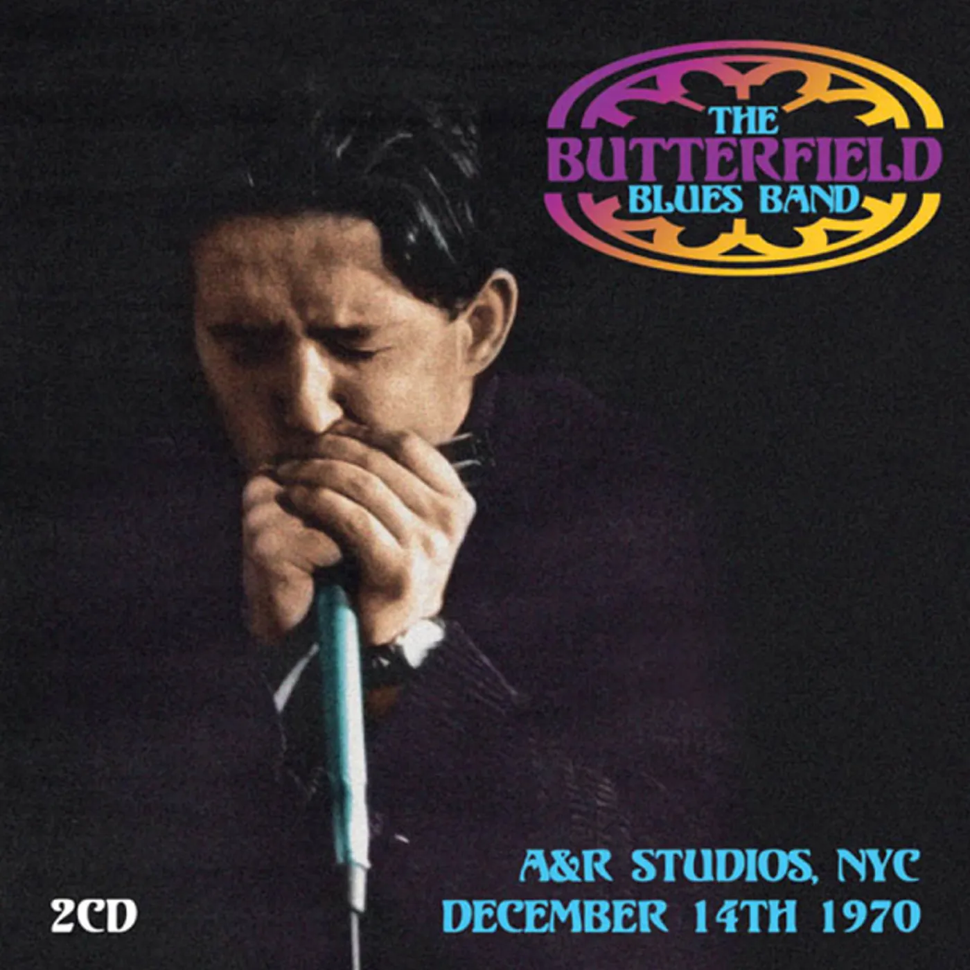 Butterfield Blues Band A&R STUDIOS NYC DECEMBER 14TH 1970 CD