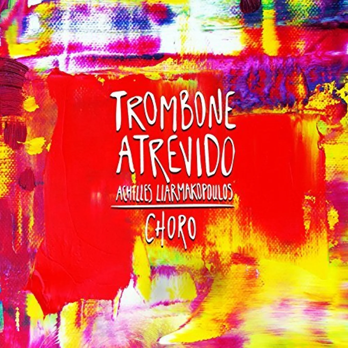 Achilles Liarmakopoulos TROMBONE ATREVIDO CD