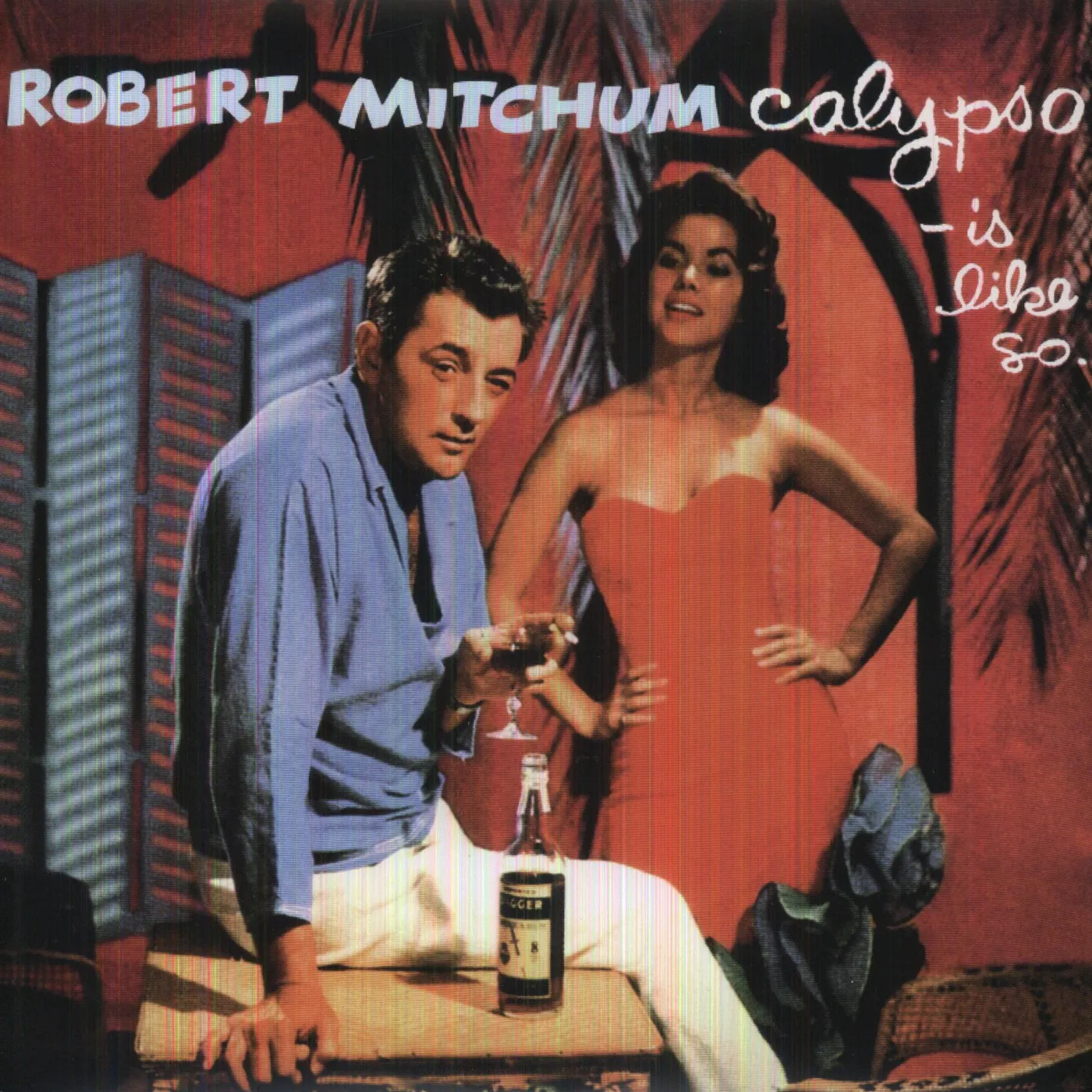 Robert Mitchum Calypso - Is Like So Vinyl Record