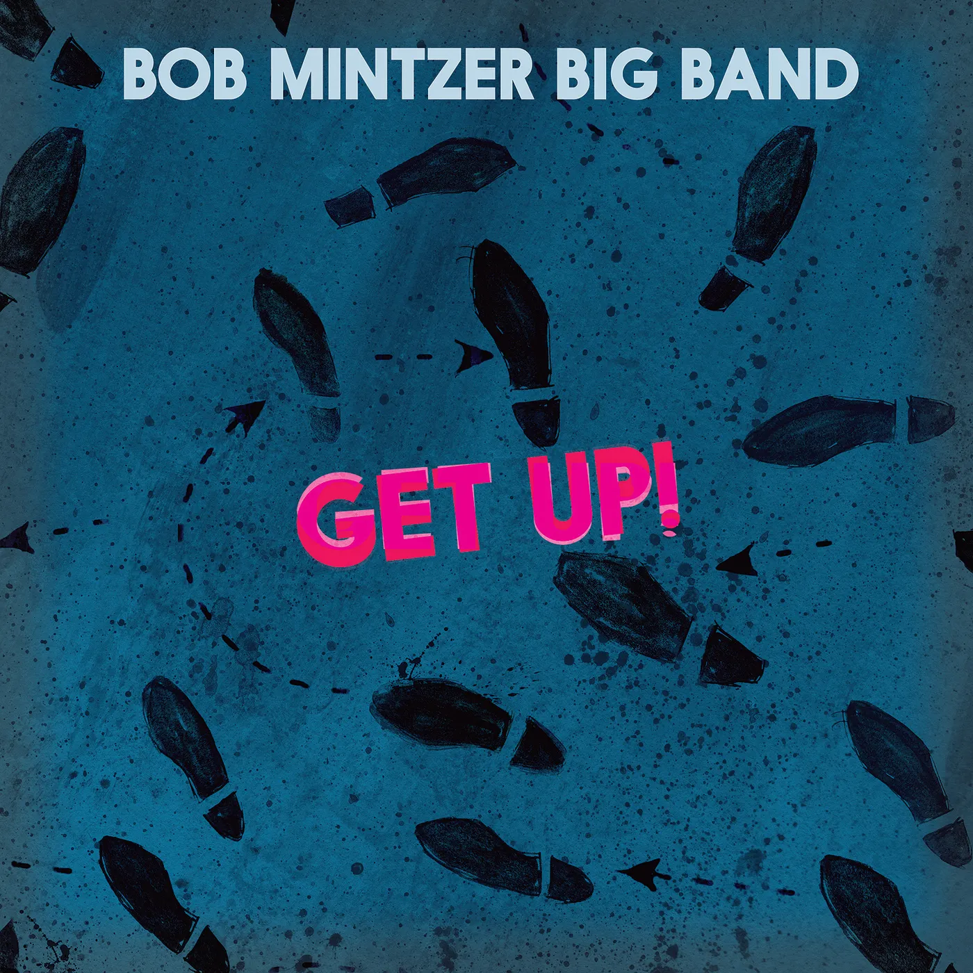Bob Mintzer GET UP CD