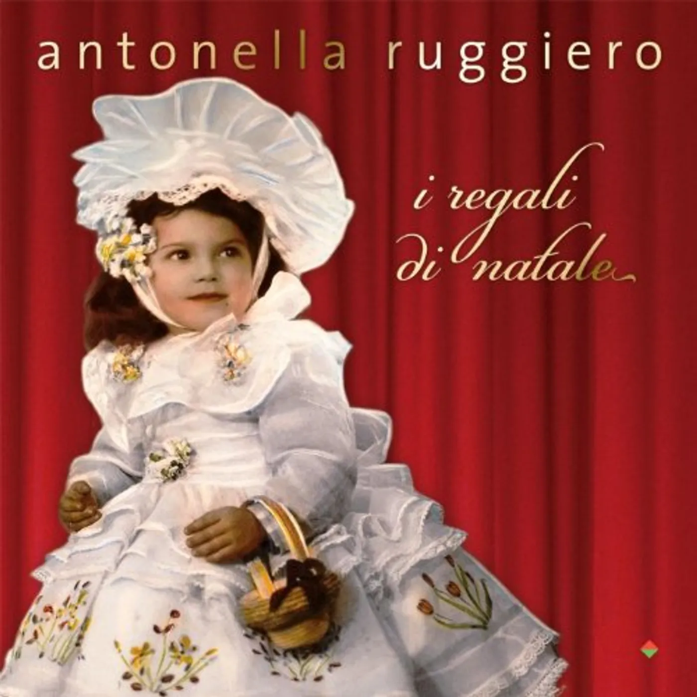 Antonella Ruggiero I REGALI DI NATALE CD