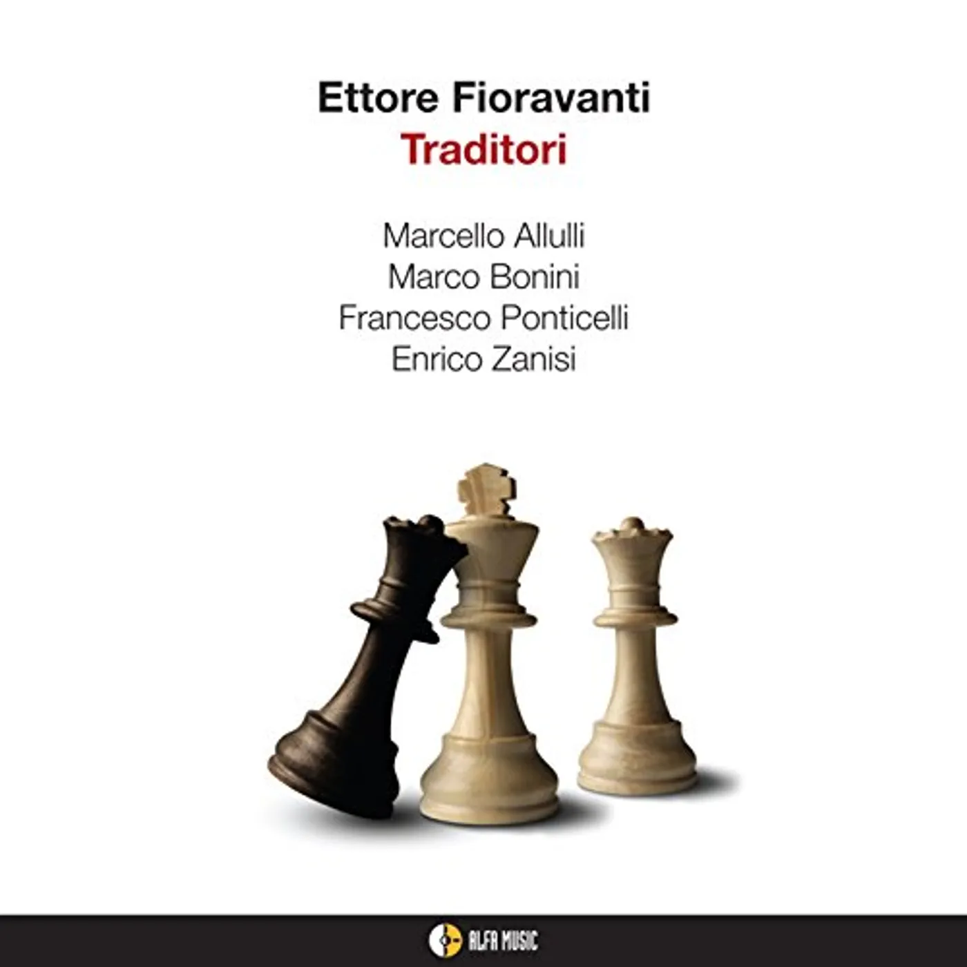 Ettore Fioravanti TRADITORI CD