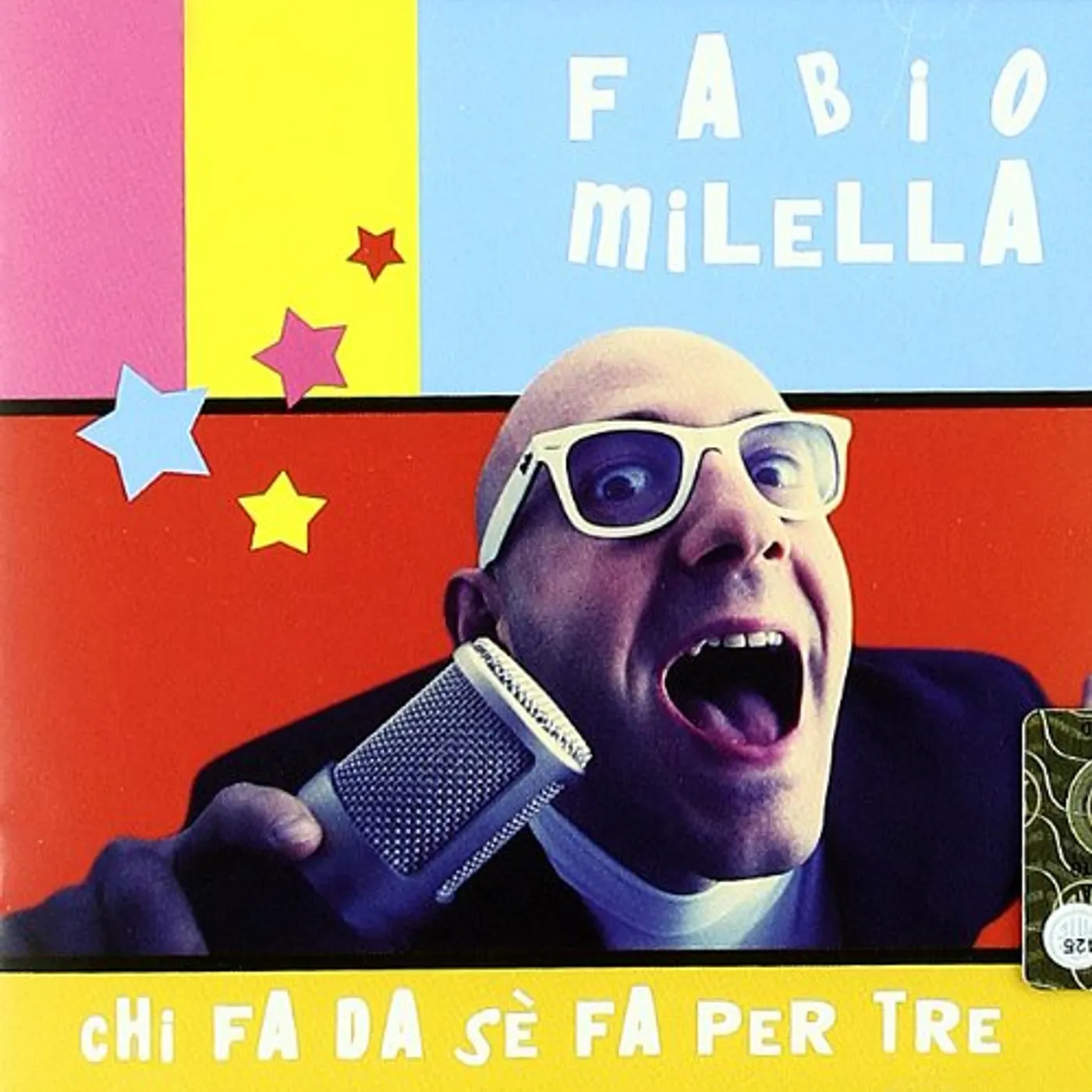 Fabio Milella CHI FA PER SE FA PER TRE CD
